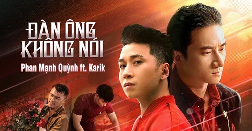 Bài hát mới cùng Karik vẫn thể hiện cái tôi sâu lắng của Phan Mạnh Quỳnh: Đàn ông không nói