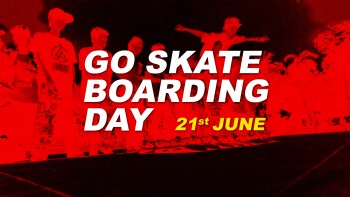 Đếm ngược còn 9 ngày - Go Skateboarding Day 21/6 - Ngày toàn dân trượt ván năm nay sẽ thế nào?