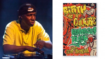 Grandmaster Flash kể lại nguồn gốc Hip Hop trong cuốn sách mới Birth of a Culture