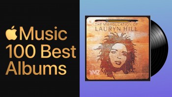 “The Miseducation of Lauryn Hill” của nữ hoàng Hip Hop Lauryn Hill được Apple Music bình chọn là Album hay nhất mọi thời đại
